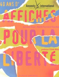 40 ans d'affiches pour la liberte amnesty international