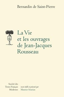 La vie et les ouvrages de jean-jacques rousseau