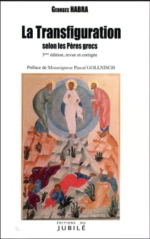 La transfiguration selon les pères grecs