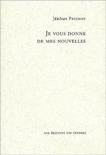 Je vous donne de mes nouvelles