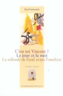 Integrale 3 - c'est toi vincent ? le jour et la nuit...