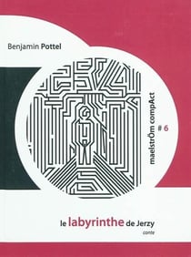 Le labyrinthe de jerzy : conte