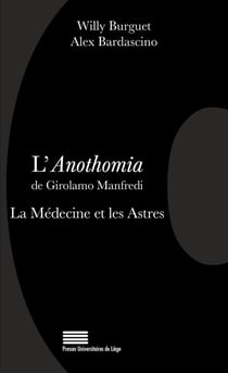 L'ANOTHOMIA DE GIROLAMO MANFREDI : LA MEDECINE ET LES ASTRES
