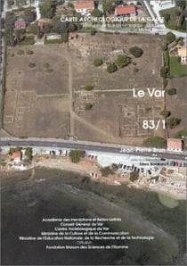 Carte archéologique de la Gaule Tome 83/1 : Var