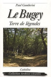 Le Bugey - terre de légendes