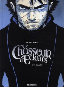 Le chasseur d'éclairs Tome 3 - vérité