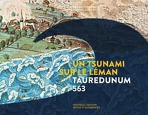 Un tsunami sur le Léman - tauredunum 563