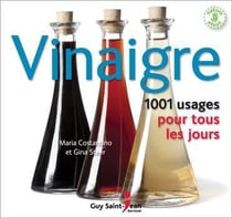 VINAIGRE: 1001 USAGES POUR TOUS LES JOURS