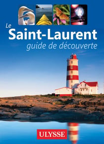 Le Saint-Laurent - guide de découverte