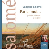 Parle moi...j'ai des choses à te dire