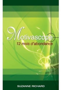 Motivascope - 12 mois d'abondance