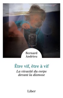 Être vif, être à vif : la vivacite du corps devant la dismose