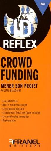 Id réflex : crowdfunding - mener son projet