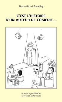 C'est l'histoire d'un auteur de comedie...