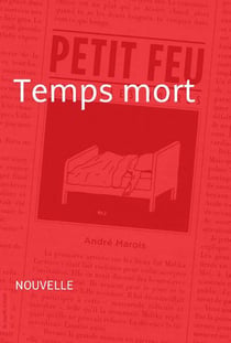 Temps mort - Petit feu