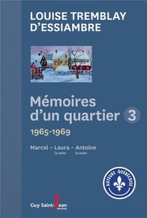 Mémoires d'un quartier Tome 3 - 1965-1969, Marcel - Laura - Antoine