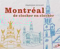 Montréal de clocher en clocher