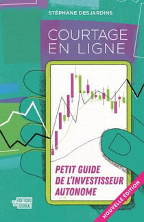 Courtage en ligne : petit guide pour l'investisseur autonome