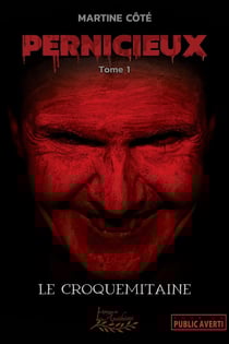Pernicieux tome 1 - Le croquemitaine