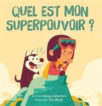 Quel est mon superpouvoir ? (2e édition)