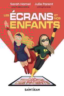 Les écrans et nos enfants