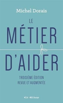 Le métier d'aider (3e édition)