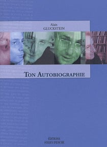 Ton autobiographie