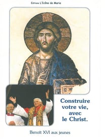 Construire sa vie avec le Christ t.8