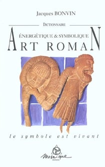 Dictionnaire de l'art roman - nvelle ed.