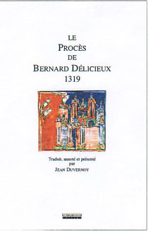 Le procès de bernard délicieux, 1319