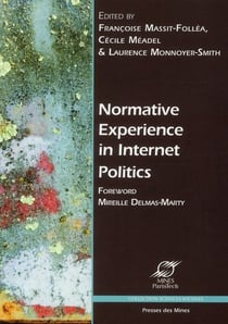 Normative expérience in internet politics