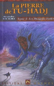 Pierre de tu-hadj 4 (la) - dragons etoiles (les)