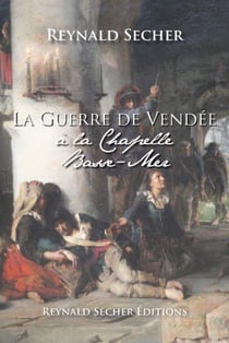 La guerre de Vendée : à la chapelle basse-mer