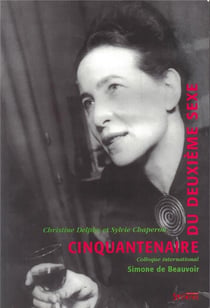 Le cinquantenaire du deuxième sexe : colloque internationale Simone de Beauvoir