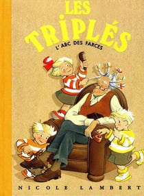 Les Triplés Tome 6 : l'ABC des farces
