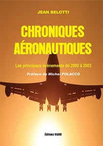 Chroniques aéronautiques - les principaux éveènements de 2000 à 2003