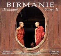 Birmanie - myanmar saison ii