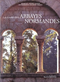 Normandie route des abbayes normandes, eglises, prieures