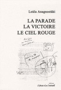 La parade, la victoire, le ciel rouge