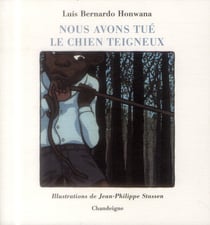 Nous avons tué le chien teigneux