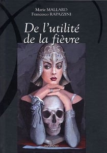 De l'utilité de la fièvre