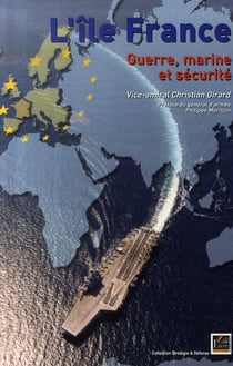 L'île france - guerre, marine et sécurité