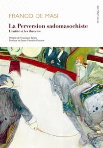 La perversion sadomasochiste - l'entité et les théories