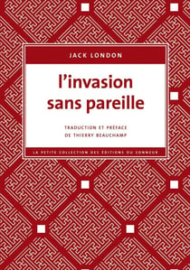 L'invasion sans pareille