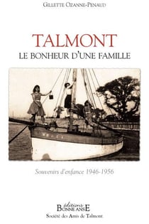 TALMONT LE BONHEUR D'UNE FAMILLE