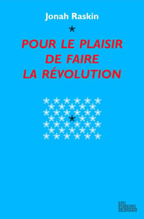 Pour le plaisir de faire la revolution