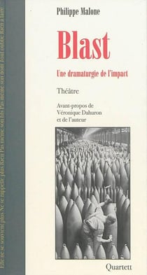 Blast - une dramaturgie de l'impact