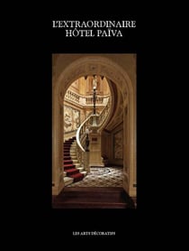 L'extraordinaire hotel Païva