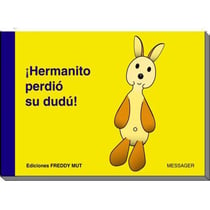 P'tit Frère Tome 1 : ¡Hermanito perdió su dudú!