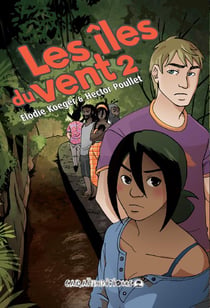 Les îles du vent Tome 2